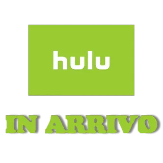 ✅ hulu
IN ARRIVO hulu, streaming, em breve, italiano telegram sticker