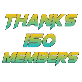 🙏 THANKS 150 MEMBERS thanks, members, celebration, community whatsapp sticker