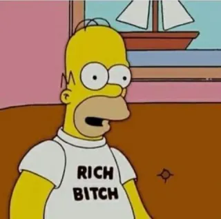 😌 Homer Simpson The Simpsons RICH BITCH хомер симпсон, богатый, стерва, оскорбительный, мультфильм, смешной, телешоу whatsapp sticker