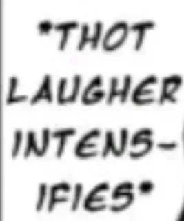 🈚️ *THOT
LAUGHER
INTENSIFIES* Thot, Śmiech, Meme, Intensyfikuje się telegram sticker