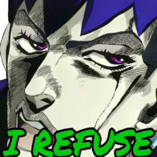 🙃 I REFUSE anime, meme, refusal, jojo, cartoon, face, expression whatsapp sticker