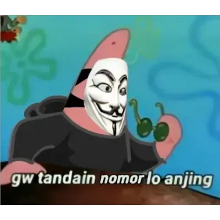 😈 Patrick Star gw tandain nomor lo anjing spongebob, patrick, topeng, anonim whatsapp sticker