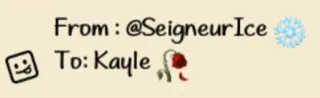 ✉️ From : @SeigneurIce
To: Kayle mensaje, nombre, hielo, rosa whatsapp sticker