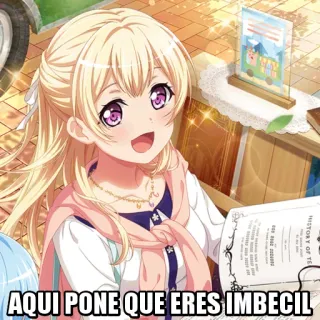 🙂 AQUI PONE QUE ERES IMBECIL Anime, Mädchen, Beleidigung, blond, Lächeln whatsapp sticker