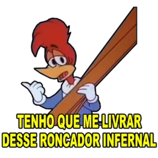 😦 Woody Woodpecker TENHO QUE ME LIVRAR DESSE RONCADOR INFERNAL Pica-Pau, Desenho animado, Madeira, Infernal telegram sticker