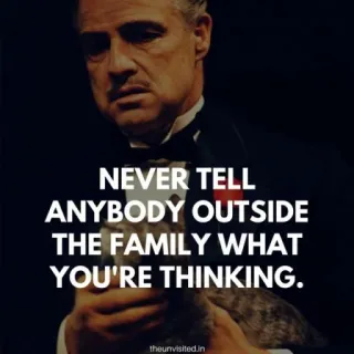 😎 Vito Corleone The Godfather NEVER TELL ANYBODY OUTSIDE THE FAMILY WHAT YOU'RE THINKING. Le Parrain, Vito Corleone, Citation Film, Famille, Mafia telegram sticker