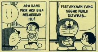 ❓ Doraemon APA KAMU
PIKIR AKU BISA
MELAKUKAN
ITU?
PERTANYAAN YANG
NGGAK PERLU
DIJAWAB... Doraemon, anime, manga, cartoon, comic, friendship, robot cat whatsapp sticker