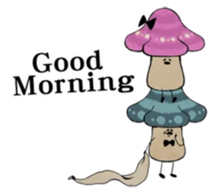 👋 Good Morning เห็ด, อรุณสวัสดิ์, การ์ตูน, ทักทาย, แปลก telegram sticker