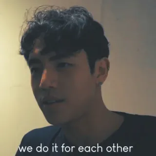 🌑 we do it for each other whatsapp sticker