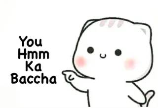 😡 You Hmm Ka Baccha gato, desenho animado, fofo, anime, kawaii telegram sticker