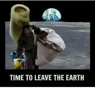 🤚 TIME TO LEAVE THE EARTH telegram sticker