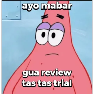 😀 Patrick Star Spongebob Squarepants ayo mabar
gua review
tas tas trial cartoon, Patrick, Mabar, Tas whatsapp sticker