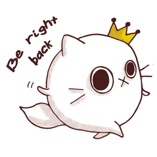 👈 Be right back cat, be right back, cartoon, animal, cute, king whatsapp sticker