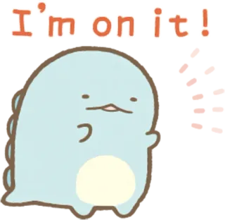 👌 I'm on it! słodkie, kreskówka, dinozaur, niebieski, motywacja, determinacja telegram sticker
