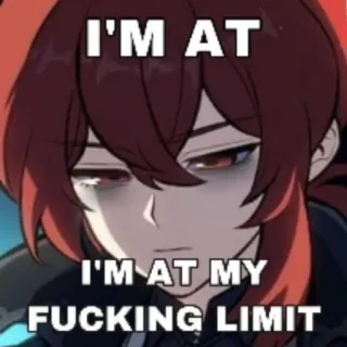 😕 Diluc Genshin Impact I'M AT
I'M AT MY
FUCKING LIMIT anime, gioco, personaggio, stanco, esausto, limite telegram sticker