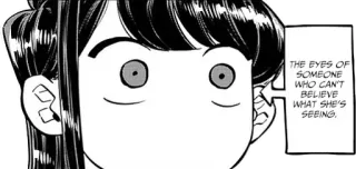 😱 Komi Shouko Komi Can't Communicate THE EYES OF SOMEONE WHO CAN'T BELIEVE WHAT SHE'S SEEING. Anime, Mangá, Choque, Surpreso, Komi Can't Communicate whatsapp sticker