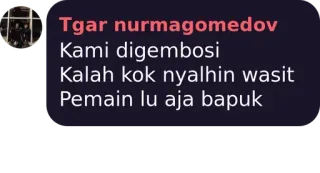 💜 Tgar nurmagomedov
Kami digembosi
Kalah kok nyalhin wasit
Pemain lu aja bapuk telegram sticker