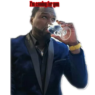 😏 50 Cent I'm coming for you 50 Cent, Beroemdheid, Drinken, Dreiging, Meme telegram sticker