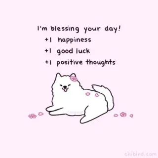 🐝 I'm blessing your day!
+1 happiness
+1 good luck
+1 positive thoughts благословение, счастье, удача, позитивные мысли, собака, милый, позитив, поддержка whatsapp sticker