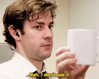 🤨 Jim Halpert The Office Nah, I don't see it. The Office, Jim Halpert, meme, funny, tv show telegram sticker