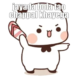 😡 jayada bola tao
chappal khayega dessin animé, tong, panda, menace, en colère, mignon whatsapp sticker