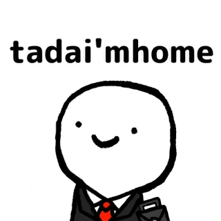 🏠 tadaI'mhome whatsapp sticker