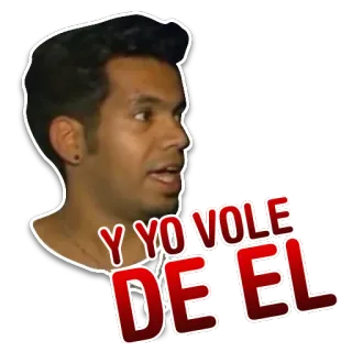 😆 Y YO VOLE DE EL telegram sticker