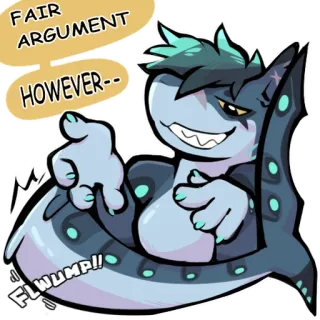 🦈 FAIR ARGUMENT
HOWEVER-- tiburón, discusión, sin embargo, furry, flump telegram sticker