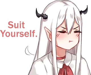 😒 Suit Yourself. fille anime, cornes, oreilles d'elfe, dessin animé, expression, citation telegram sticker