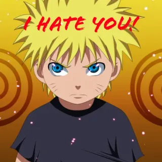 😎 Naruto I HATE YOU! anime, naruto, hate, angry, character, manga telegram sticker