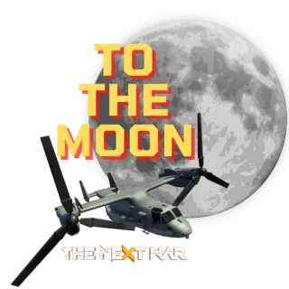 🚀 TO THE MOON THE NEXT WAR lua, guerra, rotor basculante, aeronave, militar telegram sticker