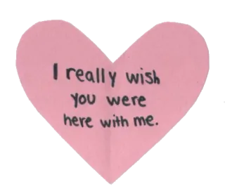 ☺️ I really wish you were here with me. corazón, amor, te echo de menos, deseo, texto, relación telegram sticker