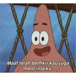 😳 Patrick Star SpongeBob SquarePants Maaf telah berfikir kau juga mencintaiku. Spongebob, Patrick Stella, Cartoni animati, Indonesiano, Triste, Citazione telegram sticker
