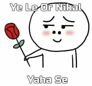 🥲 Ye Le Or Nikal Yaha Se rose, meme, dismissive, go away, cartoon, doodle, funny, sticker telegram sticker