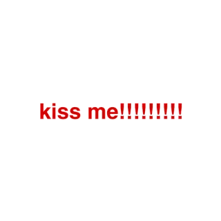 💋 kiss me!!!!!!!!!!! baiser, amour, rouge, texte, romance, salutation whatsapp sticker