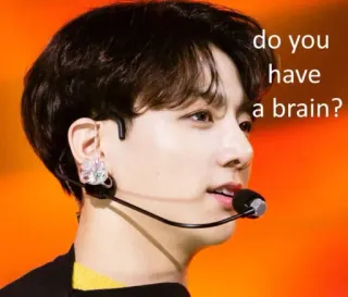 🤓 do you have a brain? Meme, Frage, Witz, Humor, Gehirn, Sarkasmus whatsapp sticker