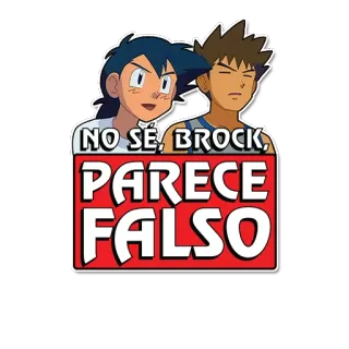 🤔 Ash Ketchum Pokemon NO SE BROCK, PARECE FALSO Pokemon, Ash Ketchum, Brock, Anime, Cartoon, Parodie whatsapp sticker