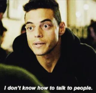 😎 I don't know how to talk to people. quote, social anxiety, meme, funny, awkward, introvert telegram sticker