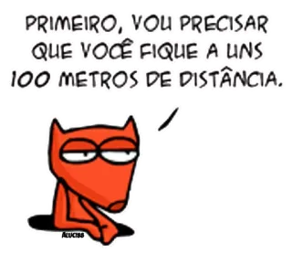 😜 PRIMEIRO, VOU PRECISAR QUE VOCÊ FIQUE A UNS 100 METROS DE DISTÂNCIA. dessin animé, chien, distance, humour, illustration telegram sticker