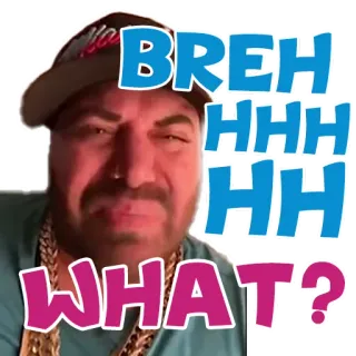 🫤 BREH HHH HH WHAT? Мем, Смешной, Выражение, Мужчина, Отвращение whatsapp sticker
