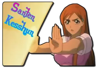 👐 Bleach Santen Kesshun anime, sticker, Bleach, Orihime Inoue, barrier, Santen Kesshun telegram sticker