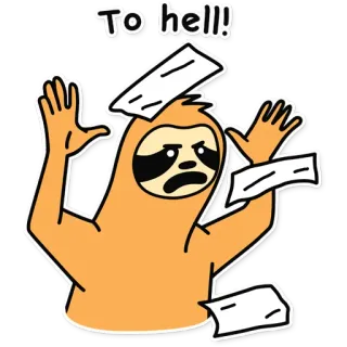 😡 To hell! ленивец, мультик, смешной, ад, измученный, в стрессе whatsapp sticker