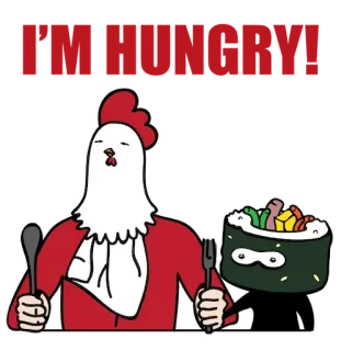 🤤 I'M HUNGRY! Huhn, hungrig, Sushi, Essen, Cartoon, Tier, Abendessen, Mittagessen telegram sticker