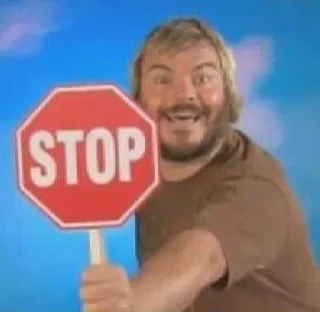❌ STOP biển báo dừng, Jack Black, cảnh báo, thận trọng, hài hước, hài, biển báo đỏ telegram sticker