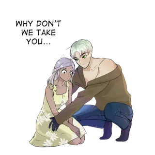 😐 WHY DON'T WE TAKE YOU... para, kreskówka, anime, sztuka, ilustracja, romantyczny telegram sticker