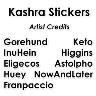 🏧 Kashra Stickers
Artist Credits
Gorehund Keto
InuHein Higgins
Eligecos Astolpho
Huey NowAndLater
Franpaccio sticker, künstler, credits, kashra, namen telegram sticker