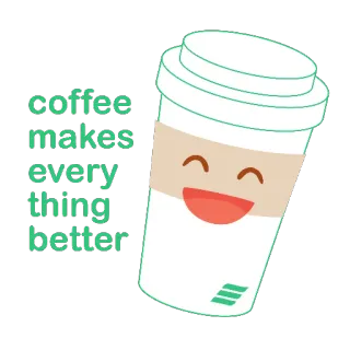 😁 coffee makes everything better koffie, drank, drankje, positief, vrolijk, beker telegram sticker