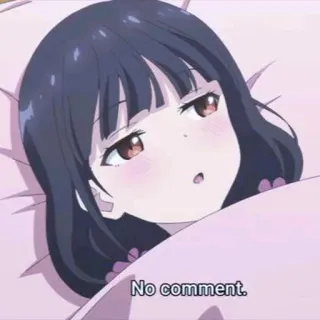 🍬 No comment. アニメ, 女の子, ノーコメント telegram sticker