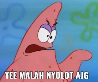 ➖ Patrick Star Spongebob Squarepants YEE MALAH NYOLOT AJG Patrick Étoile, Bob l'éponge, dessin animé, drôle, mème telegram sticker