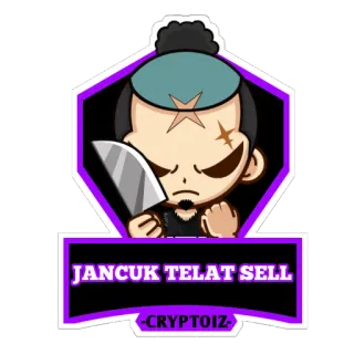 😒 JANCUK TELAT SELL Waffe, Messer, Gewalt, Aggression, Beleidigender Text, Cartoon, Krypto, Trading whatsapp sticker